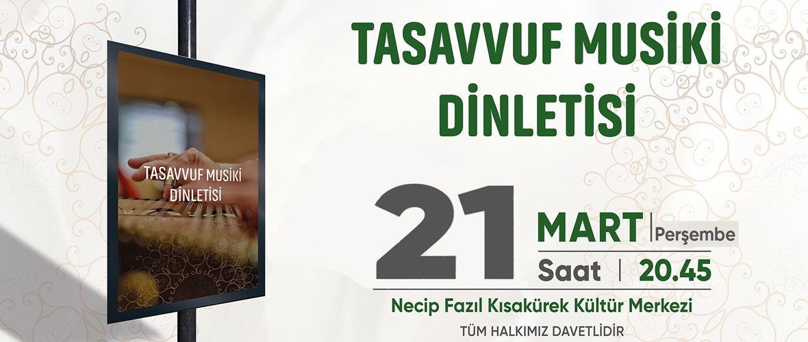 Büyükşehir’in Ramazan Etkinlikleri Tasavvuf Musiki Dinletisiyle Devam Edecek.