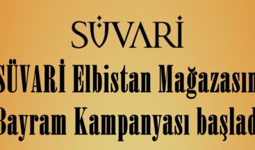 SÜVARİ Elbistan Mağazasında Bayram Kampanyası başladı.