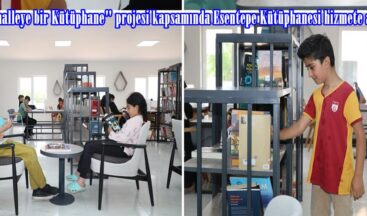 “Her Mahalleye bir Kütüphane” projesi kapsamında Esentepe Kütüphanesi hizmete açıldı.
