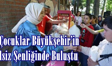 Özel Çocuklar Büyükşehir’in Engelsiz Şenliğinde Buluştu.