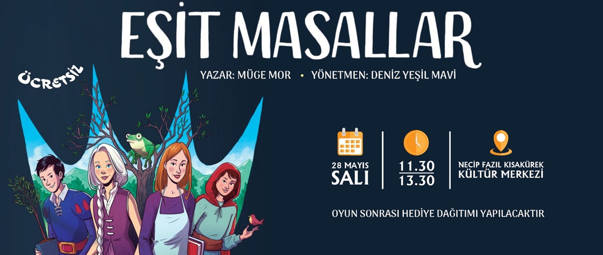 “Eşit Masallar” Gösteri Minik İzleyicilerinin Karşısına Çıkacak.