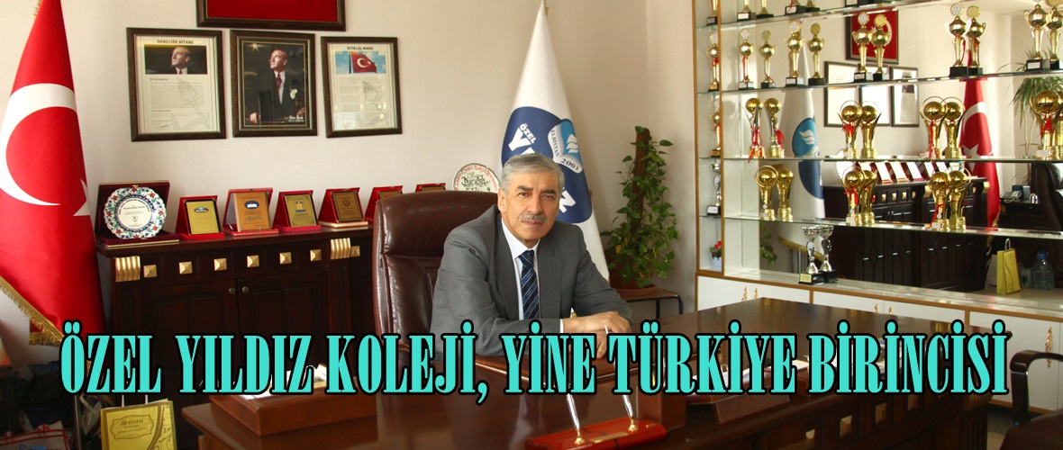 ÖZEL YILDIZ KOLEJİ, YİNE TÜRKİYE BİRİNCİSİ