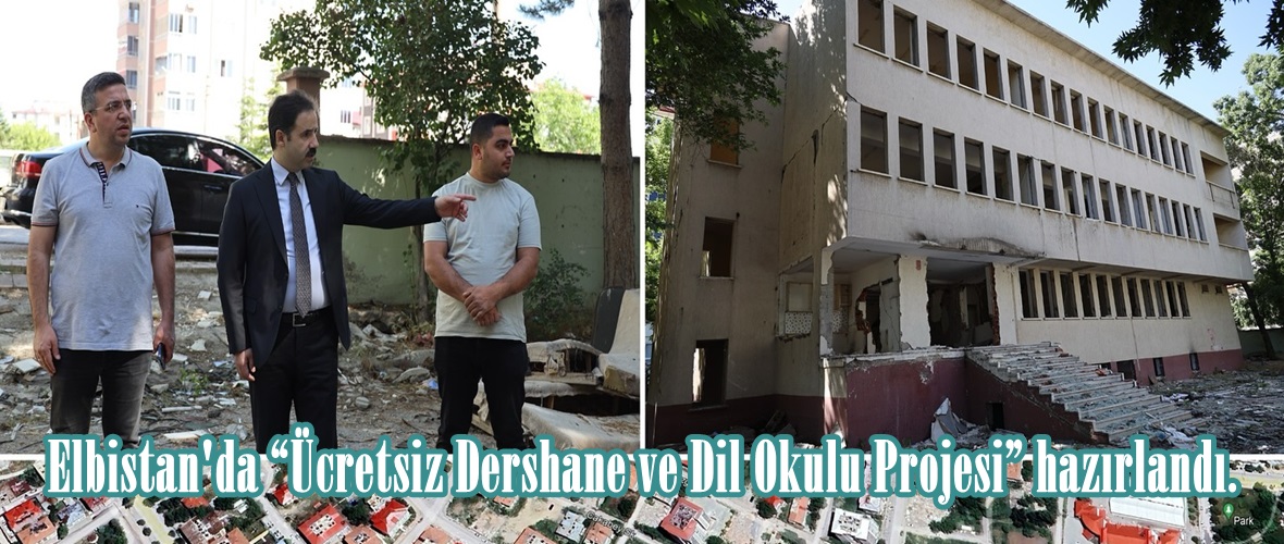 Elbistan’da “Ücretsiz Dershane ve Dil Okulu Projesi” hazırlandı.