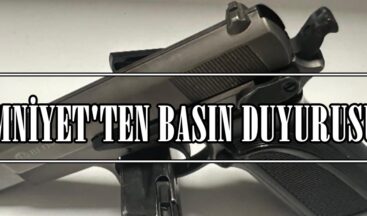 EMNİYET’TEN BASIN DUYURUSU!