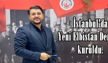 İstanbul’da Yeni Elbistan Derneği kuruldu.