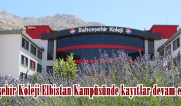 Bahçeşehir Koleji Elbistan Kampüsünde kayıtlar devam ediyor.
