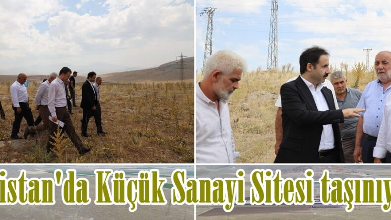 Elbistan’da Küçük Sanayi Sitesi taşınıyor.