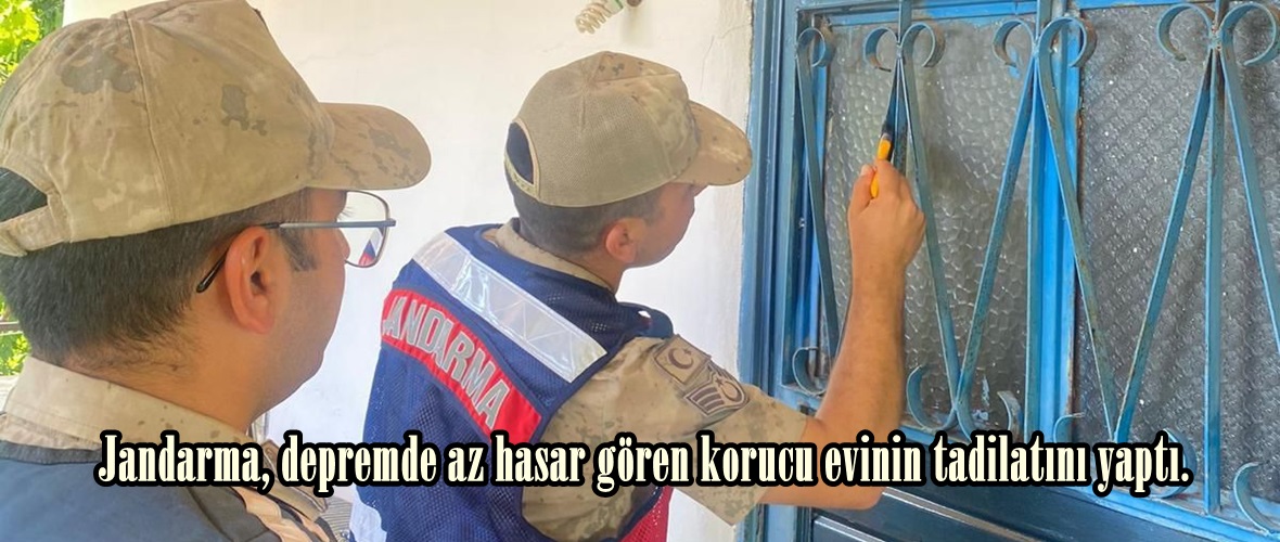 Jandarma, depremde az hasar gören korucu evinin tadilatını yaptı.