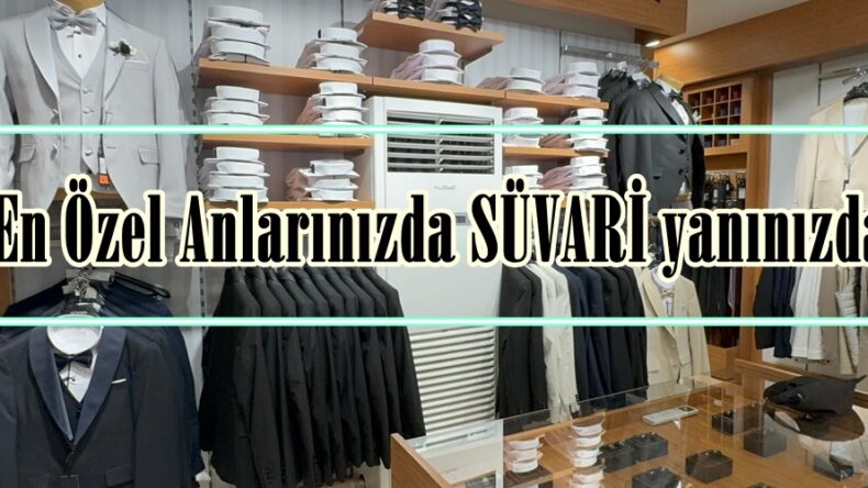 En Özel Anlarınızda SÜVARİ yanınızda!