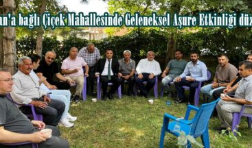 Elbistan’a bağlı Çiçek Mahallesinde Geleneksel Aşure Etkinliği düzenlendi.