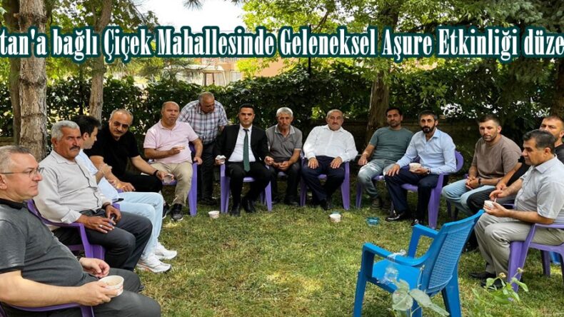 Elbistan’a bağlı Çiçek Mahallesinde Geleneksel Aşure Etkinliği düzenlendi.