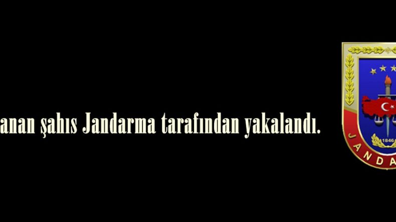 Aranan şahıs Jandarma tarafından yakalandı.