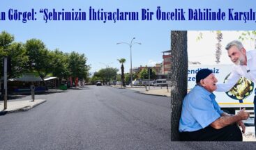 Başkan Görgel: “Şehrimizin İhtiyaçlarını Bir Öncelik Dâhilinde Karşılıyoruz”