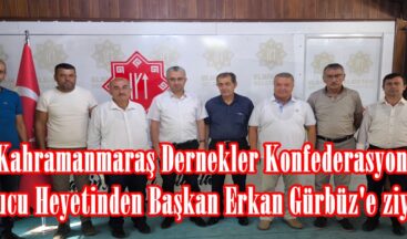 Kahramanmaraş Dernekler Konfederasyonu Kurucu Heyetinden Başkan Erkan Gürbüz’e ziyaret.