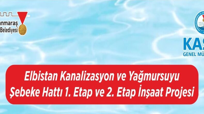 Elbistan Kanalizasyon ve Yağmursuyu Şebeke Hattı 1. ve 2. Etap İnşaat Projesi Toplantı daveti.