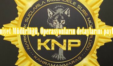 Emniyet Müdürlüğü, Operasyonların detaylarını paylaştı.