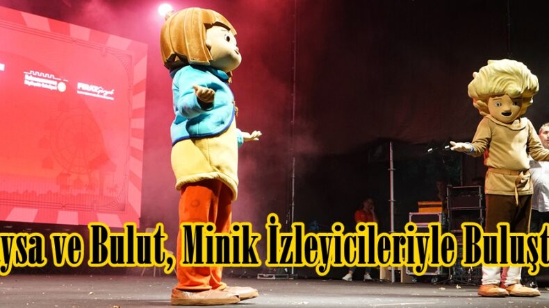 Maysa ve Bulut, Minik İzleyicileriyle Buluştu.