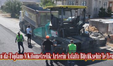 Elbistan’da Toplam 8 Kilometrelik Arterin Asfaltı Büyükşehir’le Yenileniyor.