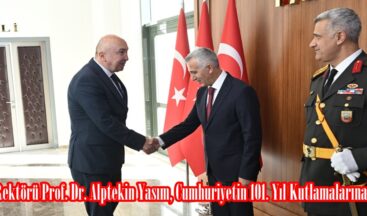 KSÜ Rektörü Prof. Dr. Alptekin Yasım, Cumhuriyetin 101. Yıl Kutlamalarına Katıldı.