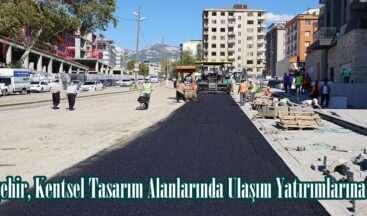 Büyükşehir, Kentsel Tasarım Alanlarında Ulaşım Yatırımlarına Başladı.