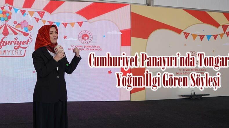 Cumhuriyet Panayırı’nda Tongar’dan Yoğun İlgi Gören Söyleşi.