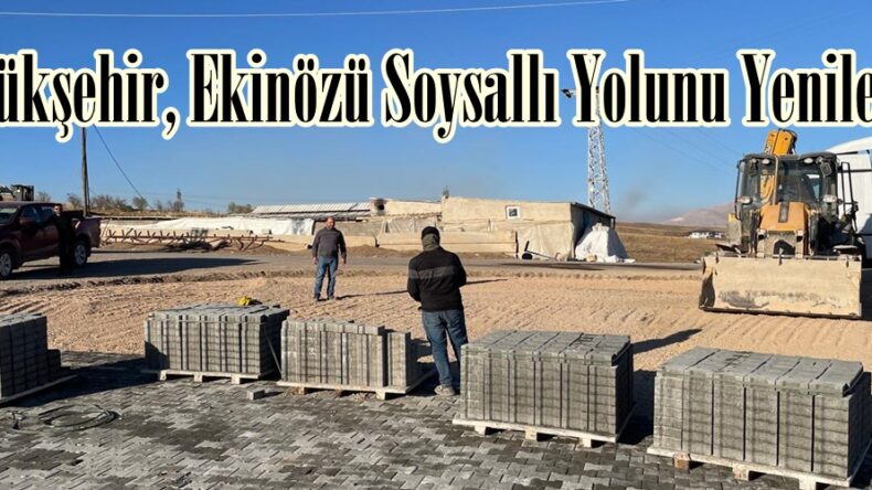 Büyükşehir, Ekinözü Soysallı Yolunu Yeniledi.