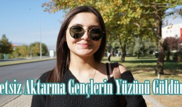 Ücretsiz Aktarma Gençlerin Yüzünü Güldürdü.