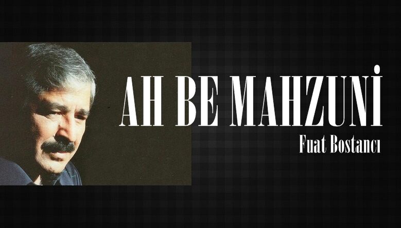 AH BE MAHZUNİ