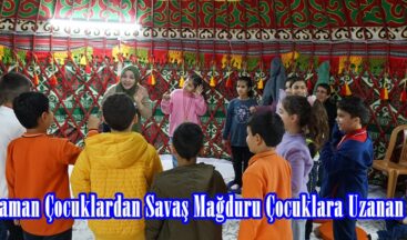 Kahraman Çocuklardan Savaş Mağduru Çocuklara Uzanan El.