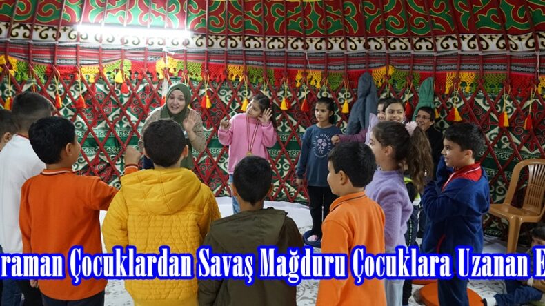 Kahraman Çocuklardan Savaş Mağduru Çocuklara Uzanan El.