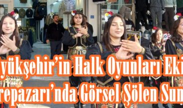 Büyükşehir’in Halk Oyunları Ekibi Derepazarı’nda Görsel Şölen Sundu.