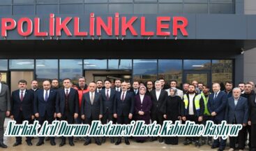Nurhak Acil Durum Hastanesi Hasta Kabulüne Başlıyor.