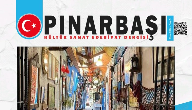 PINARBAŞI Kültür Sanat ve Edebiyat Dergisinin 5. Sayısı yayınlandı.