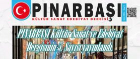 PINARBAŞI Kültür Sanat ve Edebiyat Dergisinin 5. Sayısı yayınlandı.