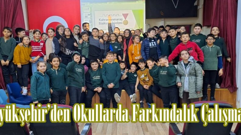 Büyükşehir’den Okullarda Farkındalık Çalışması.
