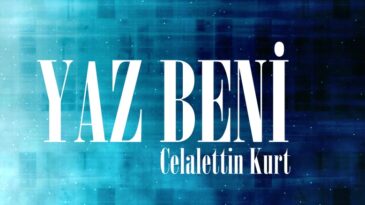YAZ BENİ