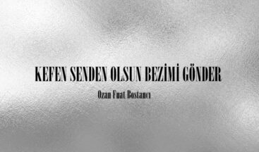 KEFEN SENDEN OLSUN BEZİMİ GÖNDER