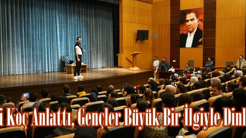 Gri Koç Anlattı, Gençler Büyük Bir İlgiyle Dinledi.