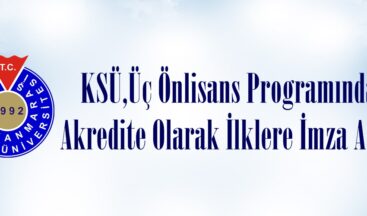 KSÜ,Üç Önlisans Programında Akredite Olarak İlklere İmza Attı.