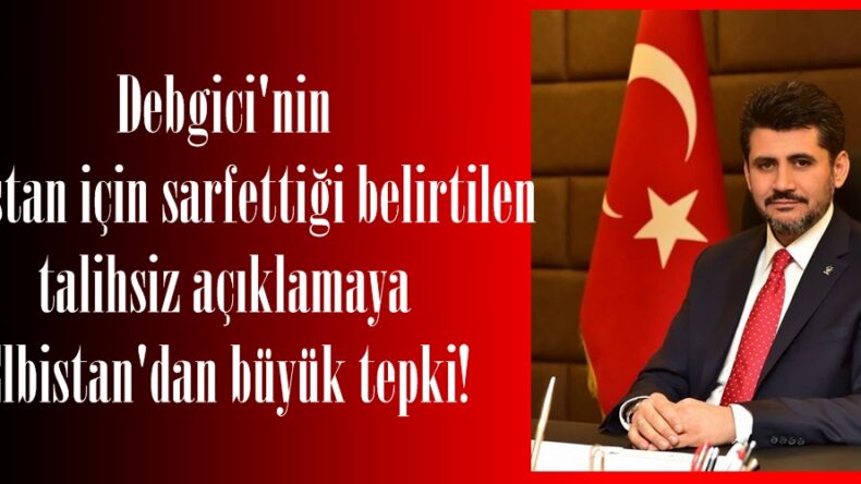 Debgici’nin Elbistan için sarfettiği belirtilen talihsiz açıklamaya Elbistan’dan büyük tepki!