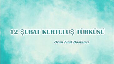 12 ŞUBAT KURTULUŞ TÜRKÜSÜ