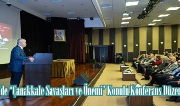 KSÜ’de “Çanakkale Savaşları ve Önemi” Konulu Konferans Düzenlendi