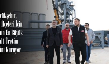 Büyükşehir, Kuzey İlçeleri İçin Bölgenin En Büyük Asfalt Üretim Tesisini Kuruyor.