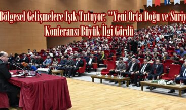 KSÜ, Bölgesel Gelişmelere Işık Tutuyor: “Yeni Orta Doğu ve Suriye” Konferansı Büyük İlgi Gördü