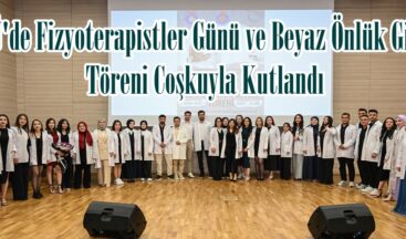 KSÜ’de Fizyoterapistler Günü ve Beyaz Önlük Giyme Töreni Coşkuyla Kutlandı.