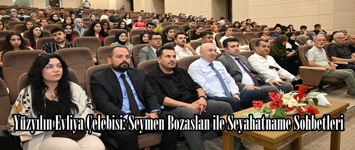 21.Yüzyılın Evliya Çelebisi: Seymen Bozaslan ile Seyahatname Sohbetleri