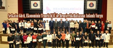 Şefkatin Gücü, Ekonominin Temeli: KSÜ’de Hemşirelik Haftasına Anlamlı Vurgu.