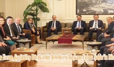 Rektör Yasım, Gaziantep Büyükşehir Belediyesi Başkanı Fatma Şahin’in Misafiri Oldu.