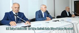 KSÜ İlahiyat Fakültesi’nde ‘Aile Yılı’na Akademik Katkı: Bölgesel Çalıştay Düzenlendi.