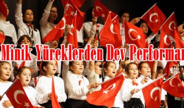 Minik Yüreklerden Dev Performans.